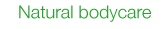 Natural bodycare